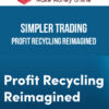 Simpler Trading – Profit Recycling Reimagined