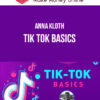 Anna Kloth – Tik Tok Basics