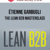 Étienne Garbugli – The Lean B2B Masterclass
