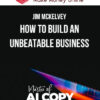 Jim McKelvey – How To Build An Unbeatable Business