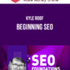 Kyle Roof – Beginning SEO