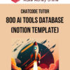 ChatCode Tutor – 800 AI Tools Database (Notion Template)