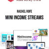 Rachel Rofe – Mini Income Streams
