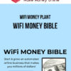 Wifi Money Plant – WiFi Money Bible