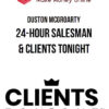 Duston McGroarty – 24-Hour Salesman & Clients Tonight