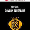 Fox Wade – GovCon Blueprint