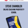 Steve Chandler – Online Coaching Prosperity School