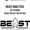 Beast Analytics – Get to Know (& Use the Sh+t Out of) GA4