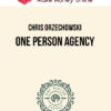 Chris Orzechowski – One Person Agency