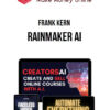 Frank Kern – Rainmaker AI