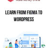 Learn From Figma To Wordpress