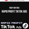 Ricky Mataka – Rapid Profit Tiktok Ads
