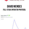 David Mendes – Full-Stack Operator Protocol