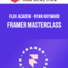 Flux Academ – Ryan Hayward – Framer Masterclass