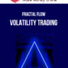 Fractal Flow – Volatility Trading