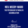 Neil McCoy-Ward – The Psychology Of Wealth Accumulation
