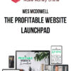 Wes McDowell – The Profitable Website Launchpad