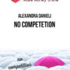 Alexandra Danieli – No Competetion