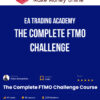 EA Trading Academy – The Complete FTMO Challenge