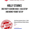 Holly Starks – 3rd Party Scheme Hack + GSA Setup and Money Robot Setup