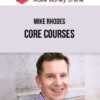 Mike Rhodes – Core Courses