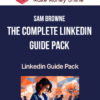 Sam Browne – The Complete Linkedin Guide Pack