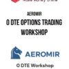 Aeromir – 0 DTE Options Trading Workshop