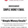 John Bejakovic – Simple Money Email