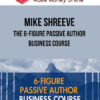 Mike Shreeve – The 6-Figure Passive Author Business Course