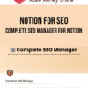 Notion For SEO – Complete SEO Manager For Notion
