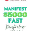 Shelly Bullard – Manifest $5000 Fast Masterclass