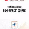 The MacroCompass – Bond Market Course