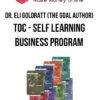 Dr. Eli Goldratt (The Goal Author) – TOC – Self Learning Business Program