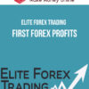 Elite Forex Trading – First Forex Profits