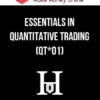 Essentials in Quantitative Trading (QT*01)