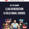 Jay Feldman – Lead Generation & Cold Email Course