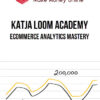 Katja Loom Academy – Ecommerce Analytics Mastery