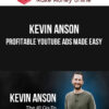 Kevin Anson – Profitable YouTube Ads Made Easy