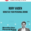 Rory Vaden – Monetize Your Personal Brand