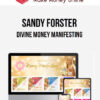 Sandy Forster – Divine Money Manifesting
