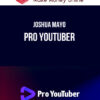 Joshua Mayo – Pro YouTuber