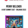 Perry Belcher – AI Bot Summit East – Orlando 2023