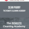 Sean Parry – The Remote Cleaning Academy