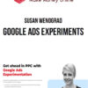 Susan Wenograd – Google Ads Experiments