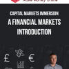 Capital Markets Immersion: A Financial Markets Introduction