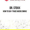 Dr. Stoxx – How To Day-Trade Micro Eminis
