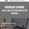 Himanshu Sharma – Digital Analytics Implementation Program