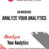Jia Mickens – Analyze Your Analytics