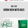 Joey Yap – Grow Rich with Bazi