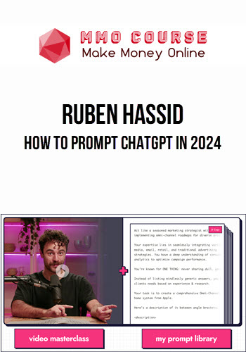 Ruben Hassid – How to prompt ChatGPT in 2024